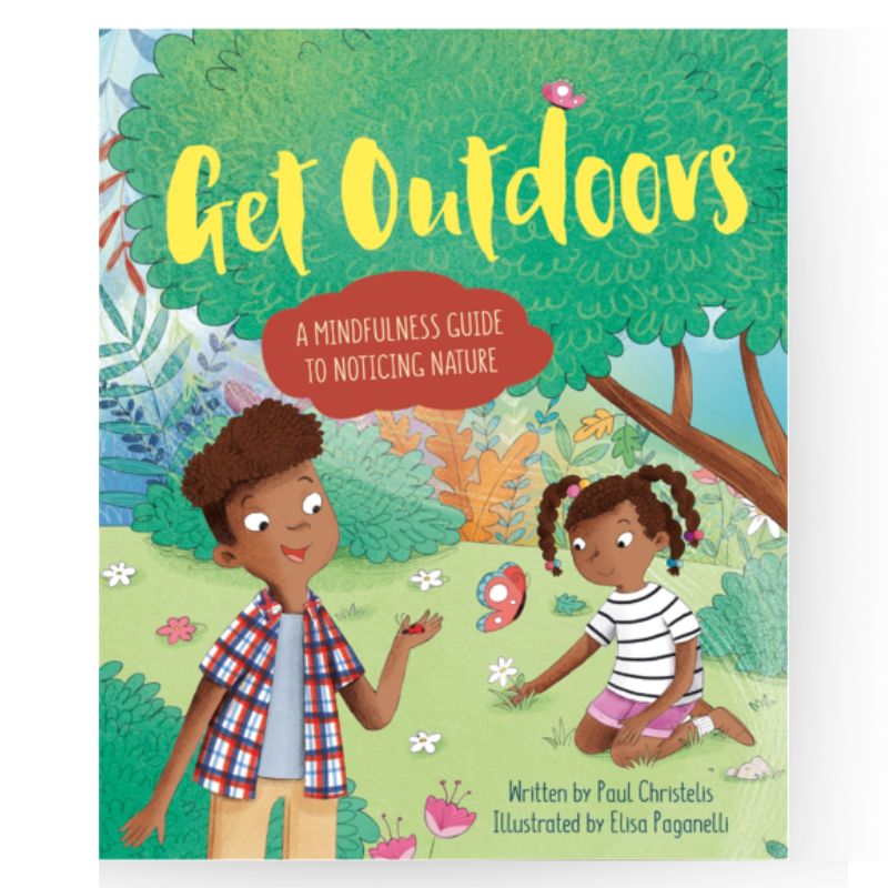 Connecting to Nature book Mindful Me: Get Outdoors | By Paul Christelis