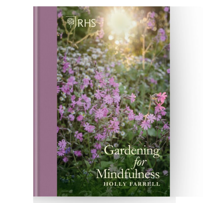 Gardening for Mindfulness by Holly Farrell