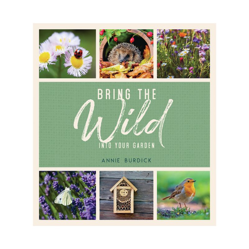 Connecting to Nature Bring the Wild into Your Garden | Simple Tips for Creating a Wildlife Haven
